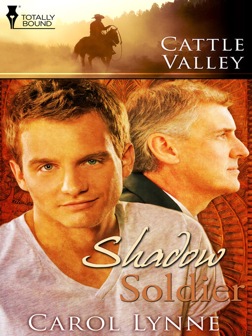 Title details for Cattle Valley: Shadow Soldier by Carol Lynne - Available